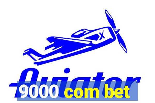 9000 com bet